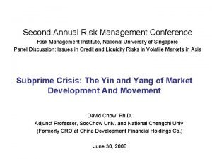Second Annual Risk Management Conference Risk Management Institute