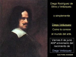 Diego Rodrguez de Silva y Velzquez o simplemente