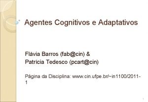 Agentes cognitivos Agentes cognitivos