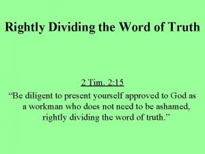 Rightly Dividing the Word of Truth 2 Tim