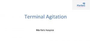 Terminal agitation spiritual