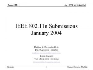 January 2004 doc IEEE 802 11 04079 r