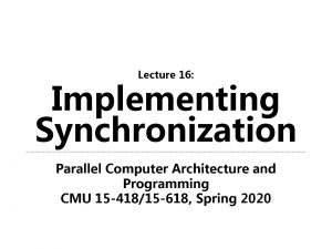 Parallel computer architecture cmu Parallel computer architecture cmu