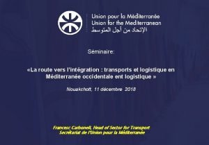 Sminaire La route vers lintgration transports et logistique