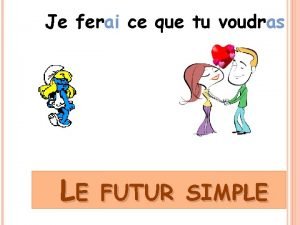 Je ferai futur