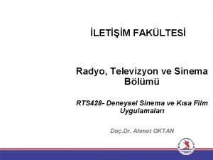 LETM FAKLTES Radyo Televizyon ve Sinema Blm RTS