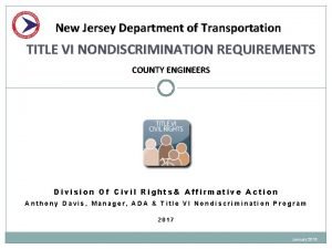 New Jersey Department of Transportation TITLE VI NONDISCRIMINATION