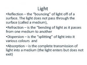 The bouncing of light
