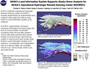 NASAs Land Information System Supports Alaska Snow Analysis