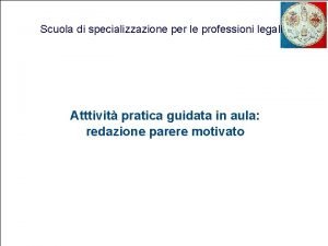 Scuola di specializzazione per le professioni legali Atttivit