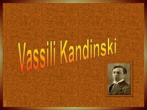 Vassili Kandinski 1866 1944 Situado entre os artistas