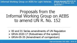 Informal Working Group on AEBS for Light Vehicles