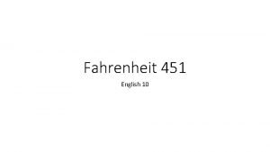 Fahrenheit 451 English 10 Day 1 Sit in