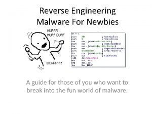 Reverse Engineering Malware For Newbies A guide for