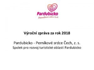 Vron zprva za rok 2018 Pardubicko Pernkov srdce
