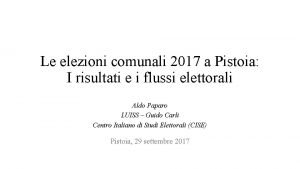 Le elezioni comunali 2017 a Pistoia I risultati