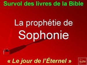 Survol des livres de la Bible La prophtie