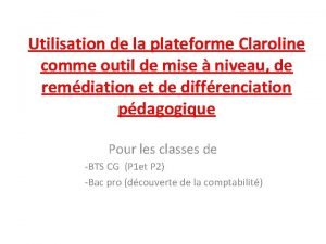 Utilisation de la plateforme Claroline comme outil de