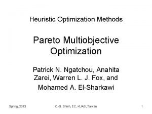 Heuristic Optimization Methods Pareto Multiobjective Optimization Patrick N