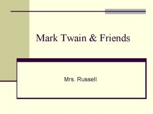 Mark twain on friendship Mark twain on friendship