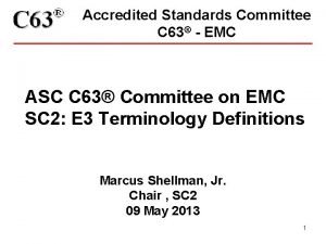 Accredited Standards Committee C 63 EMC ASC C