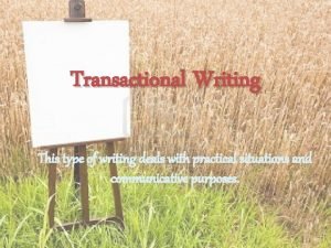 Examples of transactional writing
