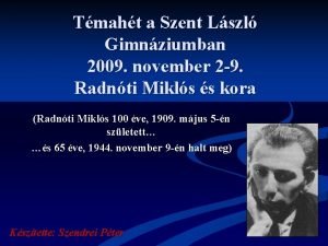 Tmaht a Szent Lszl Gimnziumban 2009 november 2