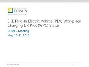 SCE PlugIn Electric Vehicle PEV Workplace Charging DR