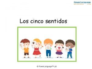 Los cinco sentidos Power Language Ltd Los cinco