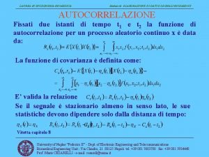 LAUREA IN INGEGNERIA BIOMEDICA Modulo di ELABORAZIONE DI