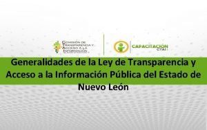 Generalidades de la Ley de Transparencia y Acceso