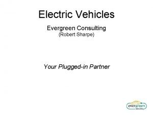 Evergreen e. vehicle