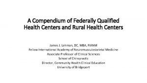 A Compendium of Federally Qualified Health Centers and