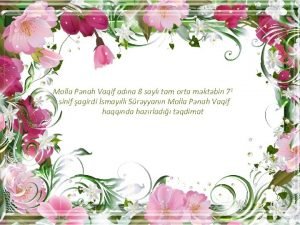 Molla penah vaqif hayif ki yoxdur