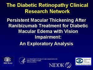 The Diabetic Retinopathy Clinical Research Network Persistent Macular