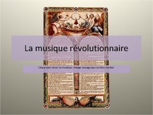 La musique rvolutionnaire Cliquer pour lancer les musiques