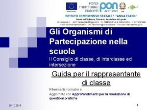 Gli Organismi di Partecipazione nella scuola Il Consiglio