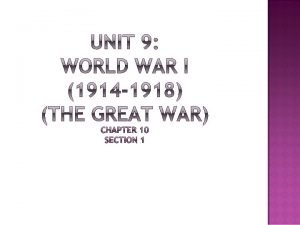 Why was it called The Great War instead