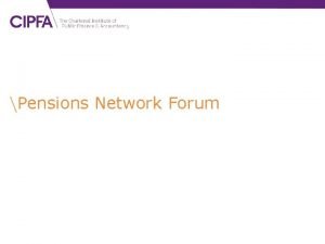 Pensions Network Forum cipfa org uk The Pensions