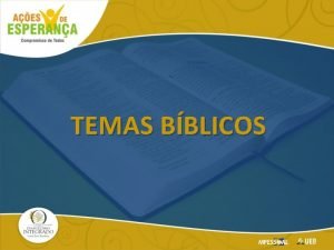 TEMAS BBLICOS DOMINGO O que a Bblia fala