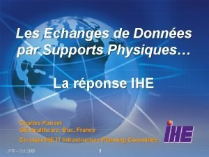 Les Echanges de Donnes par Supports Physiques La