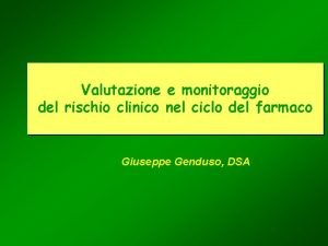 Valutazione e monitoraggio del rischio clinico nel ciclo