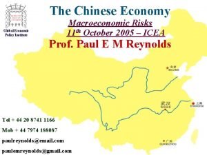 The Chinese Economy Global Economic Policy Institute Macroeconomic