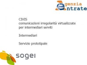 CIVIS comunicazioni irregolarit virtualizzate per intermediari serviti Intermediari