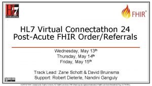 HL 7 Virtual Connectathon 24 PostAcute FHIR OrderReferrals