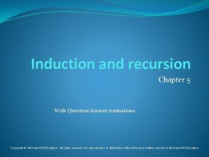 Induction and recursion Chapter 5 With QuestionAnswer Animations