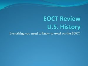 EOCT Review U S History Everything you need