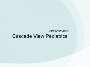 Vancouver clinic pediatrics