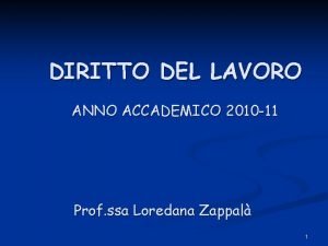 DIRITTO DEL LAVORO ANNO ACCADEMICO 2010 11 Prof