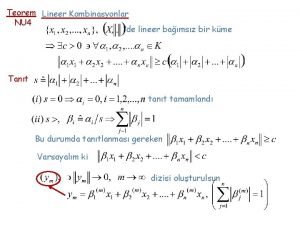 Teorem Lineer Kombinasyonlar NU 4 de lineer bamsz